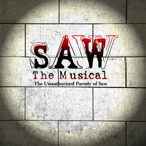 SAW The Musical The Unauthorized Parody of Saw – LIVE in Salt Lake City, Direct from New York at Mid-Valley Performing Arts Center, Salt Lake City, United States Lizp.com Special Offers, Deals & Discounts in USA