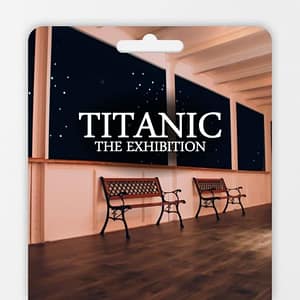 Titanic: The Exhibition – Gift Card at 14902 Preston Road #386, Dallas, United States Lizp.com Special Offers, Deals & Discounts in USA