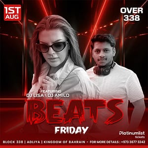 Beats Friday at Over338, Bahrain – Nightlife Lizp.com Special Offers, Deals & Discounts in USA