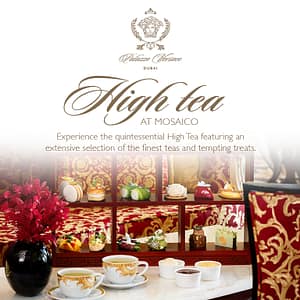 High Tea at Mosaico Lounge | Palazzo Versace Dubai – Brunches Lizp.com Special Offers, Deals & Discounts in USA