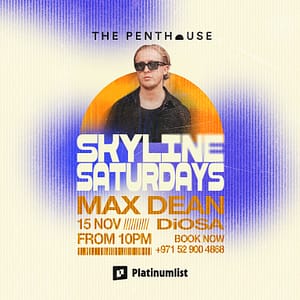 Max Dean | Skyline Saturdays at The Penthouse – Nightlife Lizp.com Special Offers, Deals & Discounts in USA