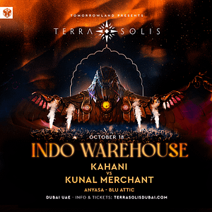 Tomorrowland presents Indo Warehouse at Terra Solis Dubai – Nightlife Lizp.com Special Offers, Deals & Discounts in USA