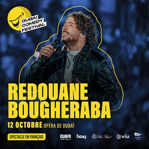 Redouane Bougheraba Live at Dubai Comedy Festival 2025 – Dubai Comedy Festival Lizp.com Special Offers, Deals & Discounts in USA