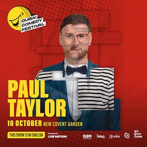 Paul Taylor Live at Dubai Comedy Festival – Dubai Comedy Festival Lizp.com Special Offers, Deals & Discounts in USA