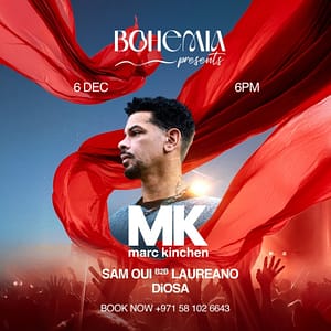 Bohemia Presents MK in Dubai – Nightlife Lizp.com Special Offers, Deals & Discounts in USA