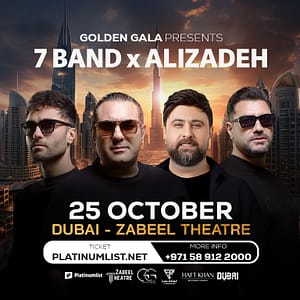7Band X Alizadeh Live at Zabeel Theatre in Dubai – Persian Events Lizp.com Special Offers, Deals & Discounts in USA