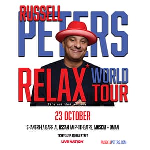 Russell Peters “RELAX” World Tour Live in Oman – Shows and Theatrical Plays Lizp.com Special Offers, Deals & Discounts in USA