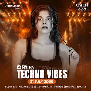 Techno Vibes at Over338, Bahrain – Nightlife Lizp.com Special Offers, Deals & Discounts in USA