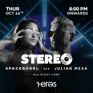 Stereo Presents: SpaceGurrl B2B Julian Mesa at Teres – JJ’s Irish Restaurant – Nightlife Lizp.com Special Offers, Deals & Discounts in USA