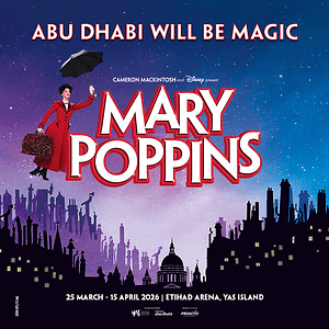 Mary Poppins The Musical in Abu Dhabi – Shows and Theatrical Plays Lizp.com Special Offers, Deals & Discounts in USA