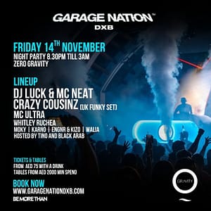 Garage Nation DXB at Zero Gravity – Nightlife Lizp.com Special Offers, Deals & Discounts in USA