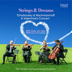 Tchaikovsky & Rachmaninoff. Strings & Dreams – A Valentine’s Concert at Dubai Opera Studio – Shows and Theatrical Plays Lizp.com Special Offers, Deals & Discounts in USA