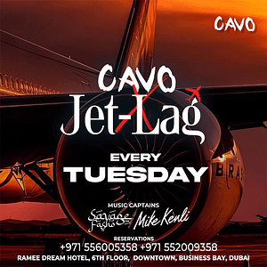 Jet-Lag at Cavo in Dubai – Nightlife Lizp.com Special Offers, Deals & Discounts in USA