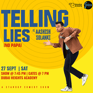 Telling Lies No Papa ft. Aashish Solanki Live in Dubai – 2025 – Comedy Events Lizp.com Special Offers, Deals & Discounts in USA