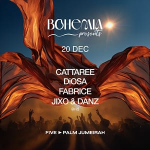 Bohemia Presents Fabrice, Diosa, Jixo & Danz, Cattaree in Dubai – Nightlife Lizp.com Special Offers, Deals & Discounts in USA