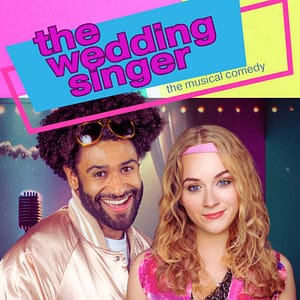 Wedding Singer:  The Ultimate 80’s Rom-Com Musical at The Wisteria Theater, Los Angeles, United States Lizp.com Special Offers, Deals & Discounts in USA