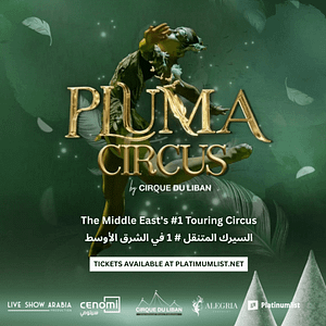 Pluma Circus in Riyadh – Shows and Theatrical Plays Lizp.com Special Offers, Deals & Discounts in USA